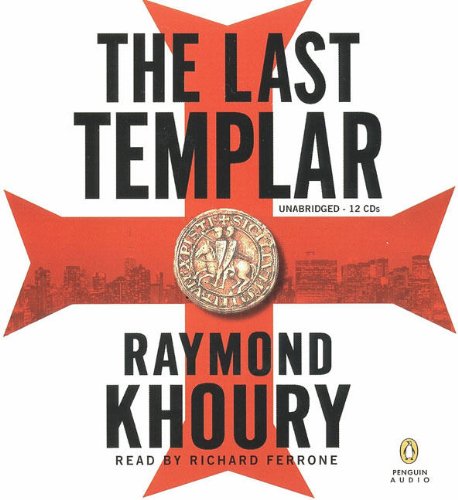 The Last Templar by Raymond Khoury