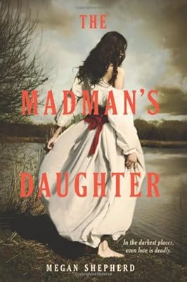 The Madman's Daughter