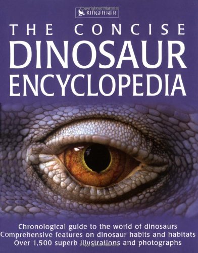 The Concise Dinosaur Encyclopedia by David Burnie