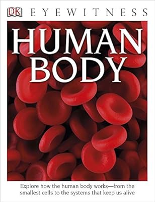 DK Eyewitness Books: Human Body