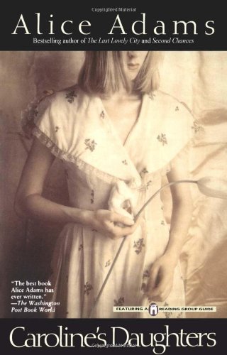 Caroline's Daughters by Alice Adams