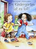 Im Kindergarten ist es toll! - Bärbel Spathelf