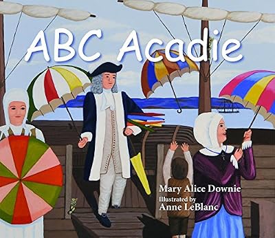 ABC Acadie: An Acadian Alphabet