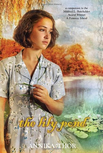 The Lily Pond by Annika Thor
