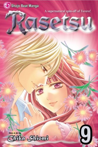 Rasetsu, Vol. 9 by Chika Shiomi