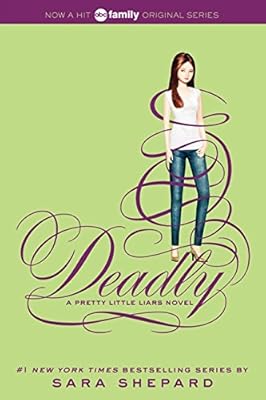 Pretty Little Liars #14: Deadly