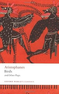 Birds and Other Plays (Oxford World's Classics)