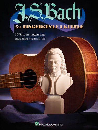 J.S. Bach for Fingerstyle Ukulele by Johann Sebastian Bach
