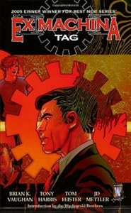 Ex Machina, Vol. 2: Tag