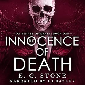 The Innocence of Death: On Behalf of Death, Book 1 by E.G. Stone