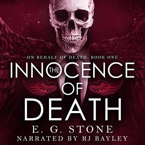 The Innocence of Death: On Behalf of Death, Book 1 by E.G. Stone