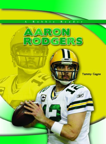 Aaron Rodgers by Tammy Gagne
