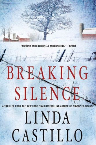 Breaking Silence by Linda Castillo