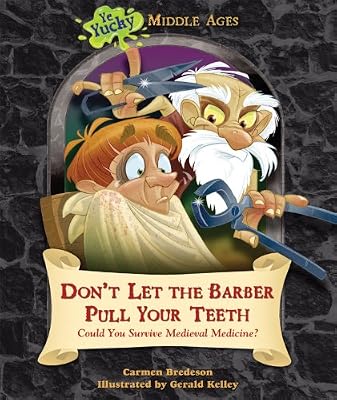 Don't Let the Barber Pull Your Teeth: Could You Survive Medieval Medicine?