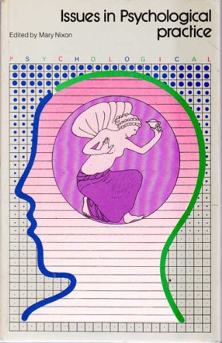 Issues in psychological practice by unknown author