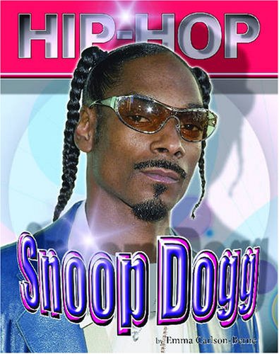 Snoop Dogg (Hip Hop (Mason Crest Hardcover)) by Emma Carlson Berne