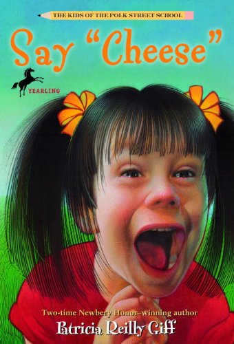 Say ""Cheese"" (Turtleback School & Library Binding Edition) by Patricia Reilly Giff