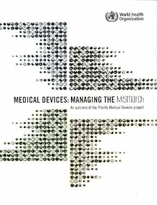 Medical Devices: Managing the Mismatch (DEFAULT_SET)