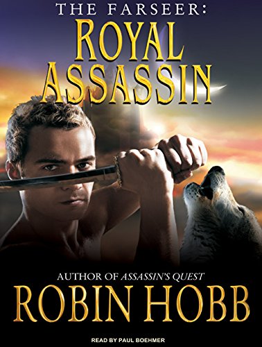 The Farseer: Royal Assassin by Robin Hobb