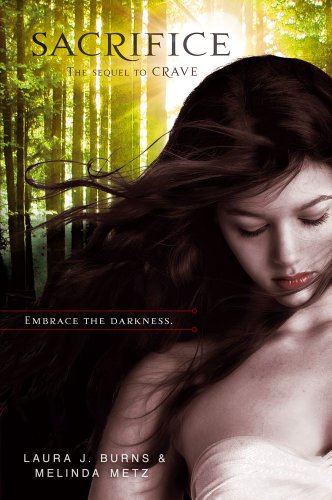 Sacrifice by Laura J. Burns