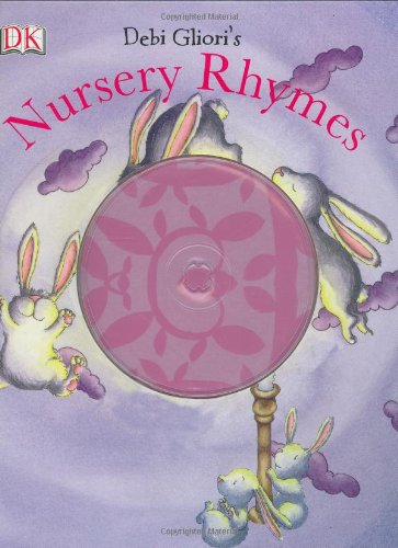 Nursery Rhymes by Debi Gliori