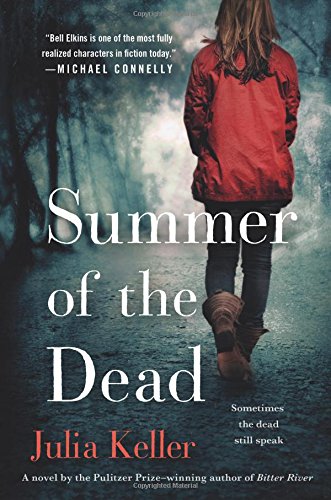 Summer of the Dead by Julia Keller