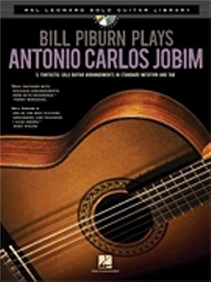 Hal Leonard Bill Piburn Plays Antonio Carlos Jobim-Guitar Solo