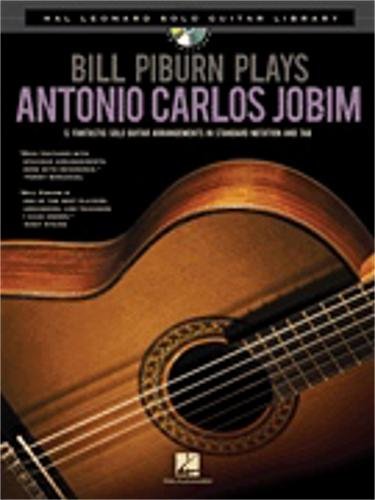 Hal Leonard Bill Piburn Plays Antonio Carlos Jobim-Guitar Solo by Antonio Carlos Jobim