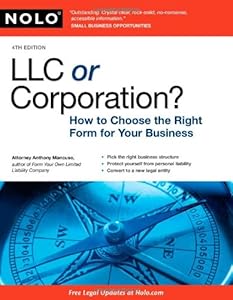 LLC or Corporation?: How to Choose the Right Form for Your Business
