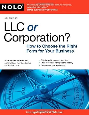 LLC or Corporation?: How to Choose the Right Form for Your Business