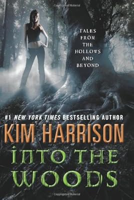 Into the Woods: Tales from the Hollows and Beyond