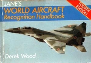 JANE'S WORLD AIRCRAFT RECOGNITION HANDBOOK by D. WOOD (EDITOR)