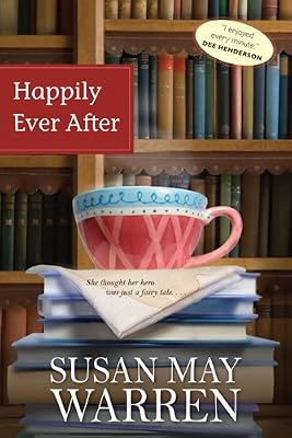 Happily Ever After (Deep Haven Series #1)