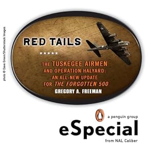 Red Tails: The Tuskegee Airmen and Operation Halyard: