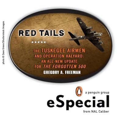 Red Tails: The Tuskegee Airmen and Operation Halyard: