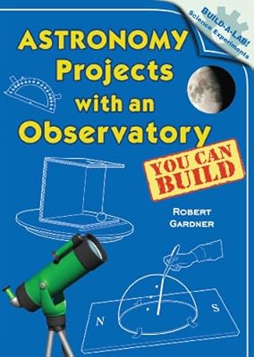 Astronomy Projects with an Observatory You Can Build