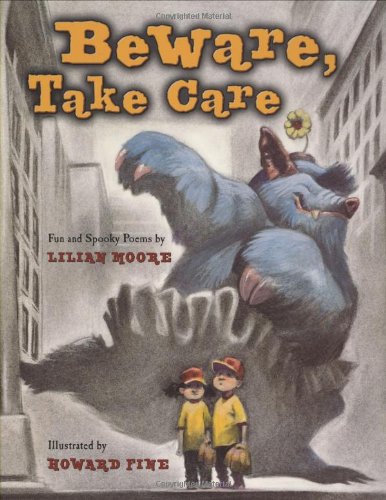 Beware, Take Care by Lilian Moore