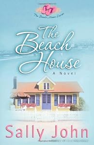 The Beach House (The Beach House Series, Book 1)
