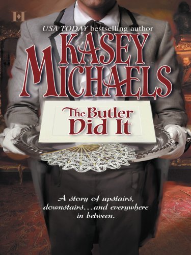 The Butler Did It (Hqn Books) by Kasey Michaels