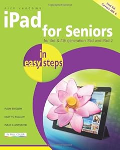 iPad for Seniors in Easy Steps: Covers iOS 6