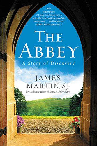 The Abbey: A Story of Discovery by James Martin