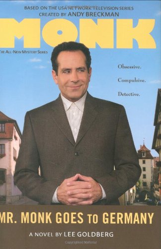 Mr. Monk Goes to Germany by Lee Goldberg
