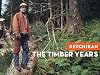 Ketchikan: The Timber Years