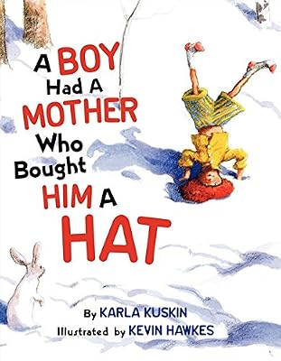 A Boy Had a Mother Who Bought Him a Hat