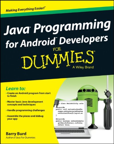 Java Programming for Android Developers For Dummies by Burd