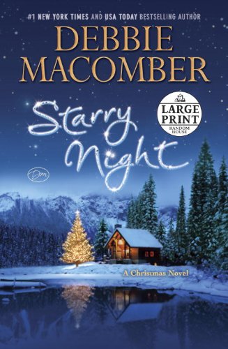 Starry Night: A Christmas Novel by Debbie Macomber