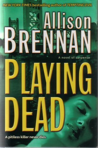 Playing Dead by Allison Brennan