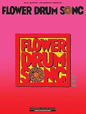 Flower Drum Song - 2002 Broadway Production: Vocal Selections