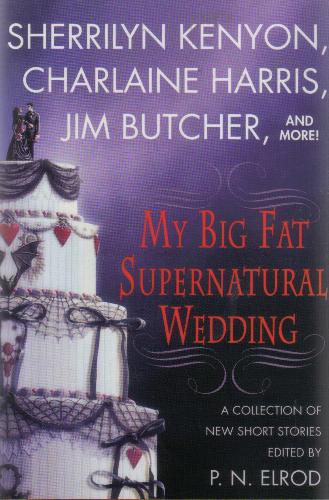 My Big Fat Supernatural Wedding by L. A. Banks