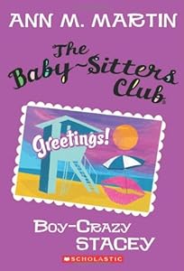 The Baby-Sitters Club #8: Boy-Crazy Stacey by Ann M. Martin